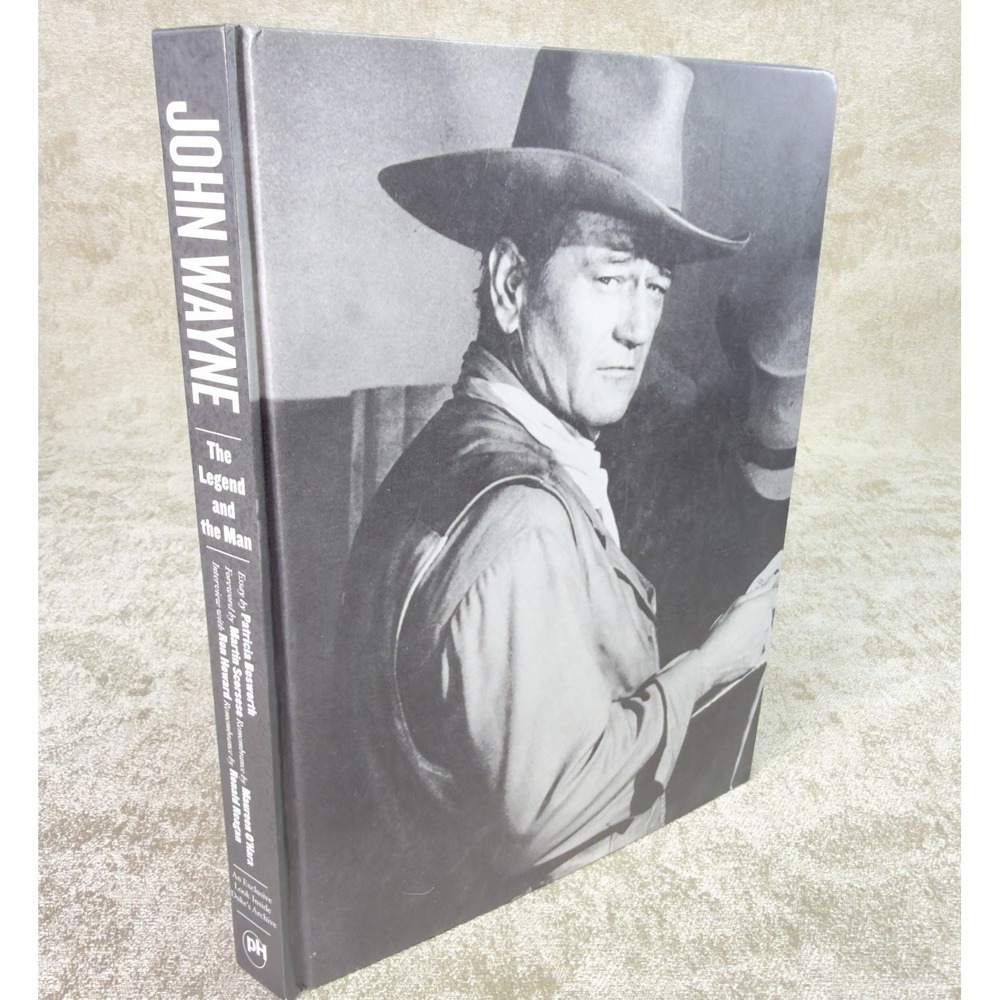 John Wayne: the Legend and the Man : An Exclusive Look Inside Duke's Archive